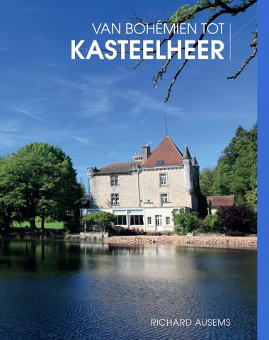 van bohemien tot kasteelheer